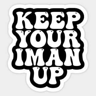 Islamic Keep Your Iman Up Sticker